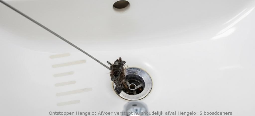 Afvoer verstopt huishoudelijk afval Hengelo: 5 boosdoeners